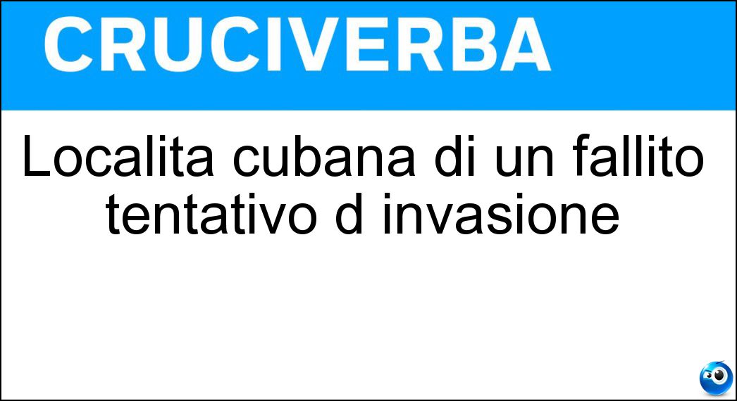 Località cubana di un fallito tentativo d invasione