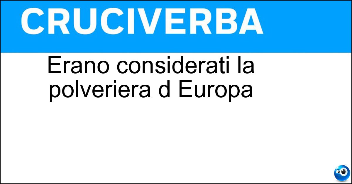 Soluzione Erano considerati la polveriera d Europa - Balcani