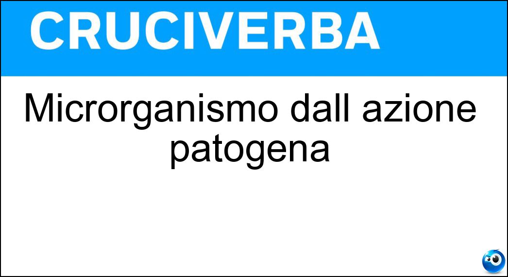 Microrganismo dall azione patogena Soluzione Microrganismo dall azione patogena - Batterio