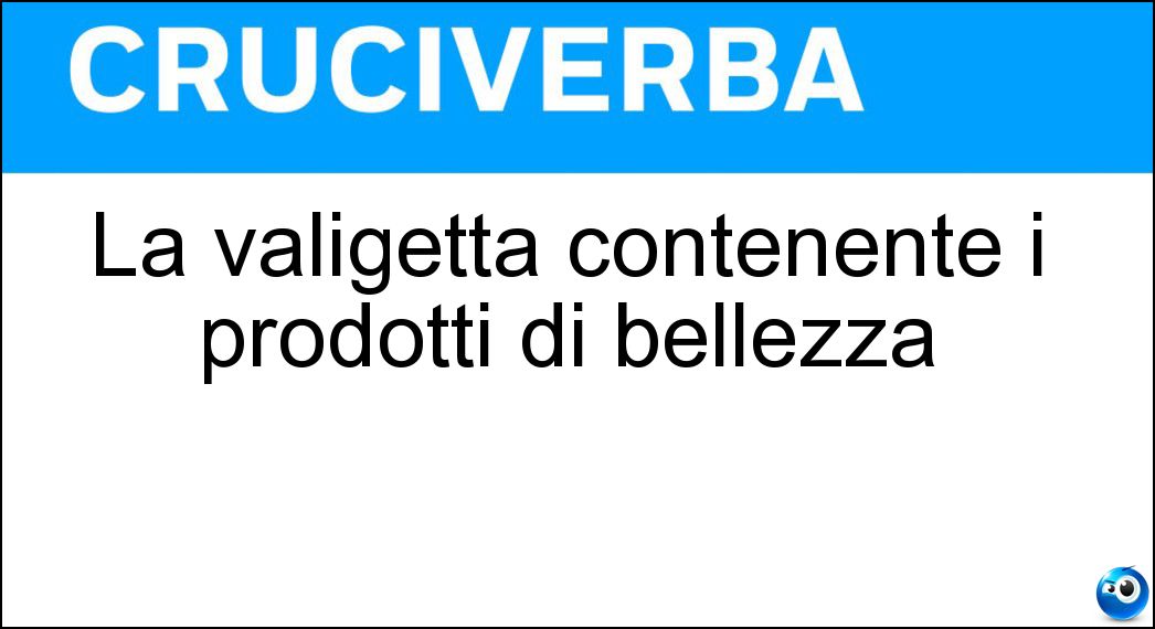 valigetta contenente