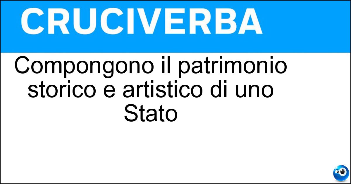 Soluzione Compongono il patrimonio storico e artistico di uno Stato - Beni Culturali