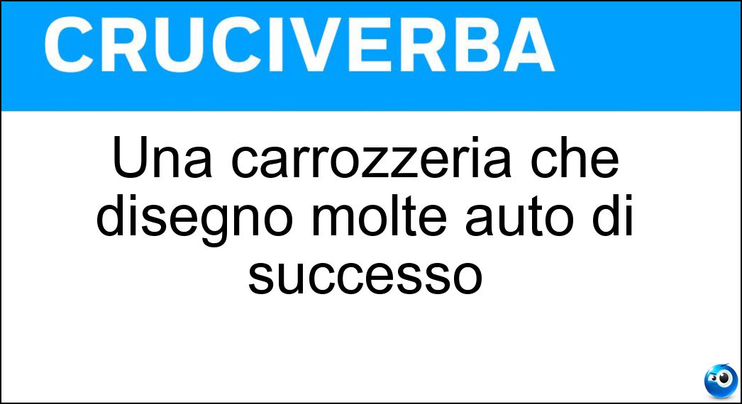 Una carrozzeria che disegnò molte auto di successo Soluzione Una carrozzeria che disegnò molte auto di successo - Bertone