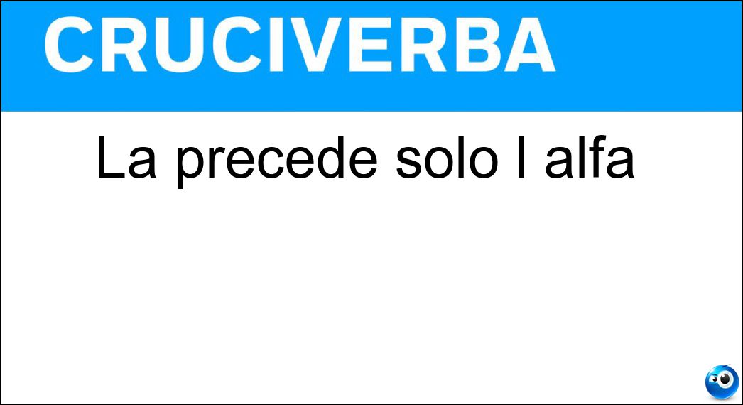La precede solo l alfa