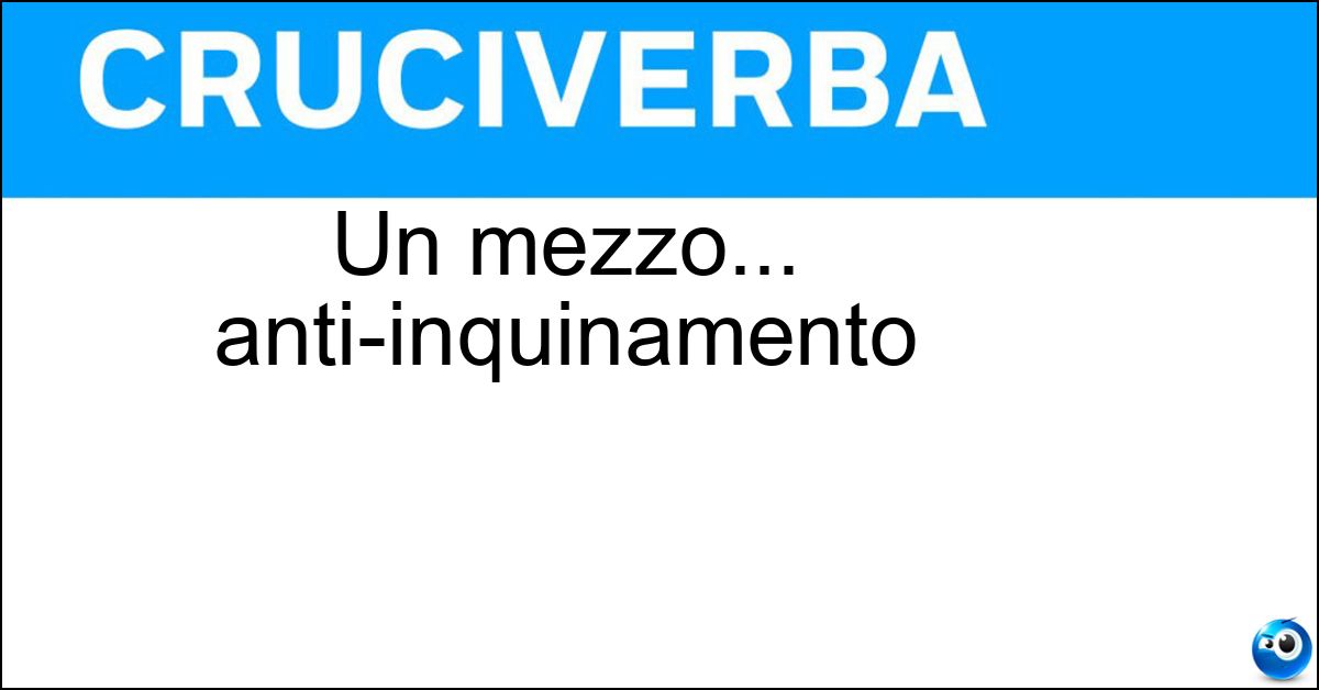 Un mezzo... anti-inquinamento Soluzione Un mezzo... anti-inquinamento - Bici