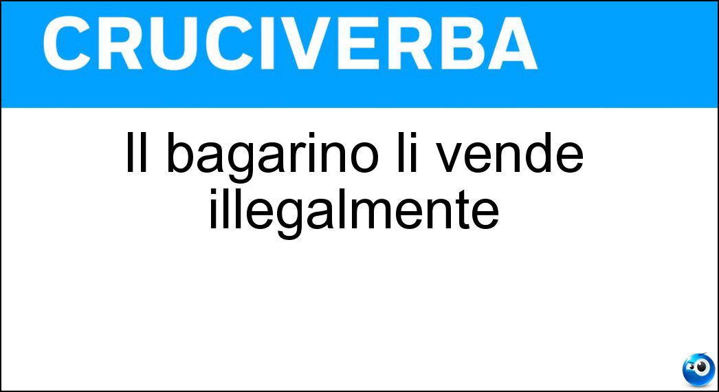 Il bagarino li vende illegalmente Soluzione Cruciverba: Il bagarino li vende illegalmente - Risposta Biglietti
