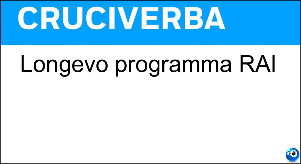 Longevo programma RAI Soluzione Longevo programma RAI - Blob
