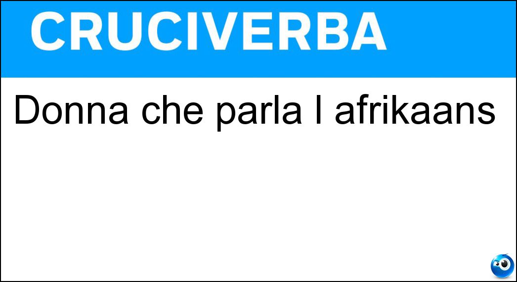 Soluzione Donna che parla l afrikaans - Boera