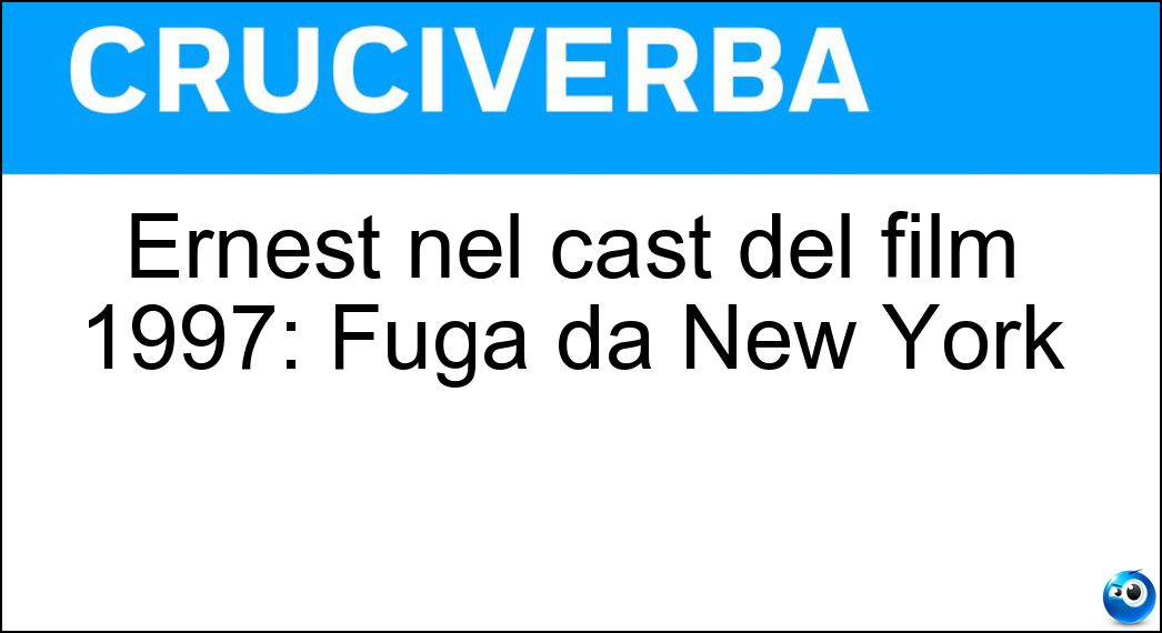 Ernest nel cast del film 1997: Fuga da New York Soluzione Ernest nel cast del film 1997: Fuga da New York - Borgnine