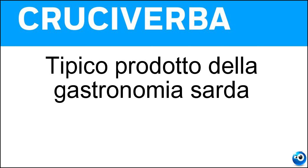 Tipico prodotto della gastronomia sarda Soluzione Tipico prodotto della gastronomia sarda - Bottarga