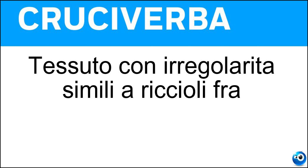 Tessuto con irregolarità simili a riccioli fra Soluzione Tessuto con irregolarità simili a riccioli fra - Boucle