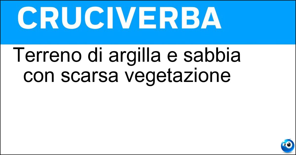 Terreno di argilla e sabbia con scarsa vegetazione Soluzione Terreno di argilla e sabbia con scarsa vegetazione - Brughiera