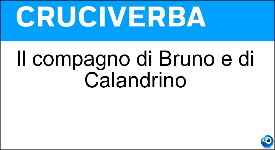 Il compagno di Bruno e di Calandrino