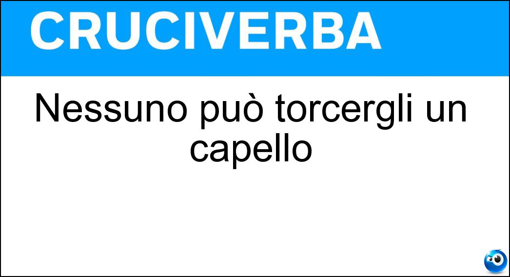 Nessuno può torcergli un capello Soluzione Nessuno può torcergli un capello - Calvo