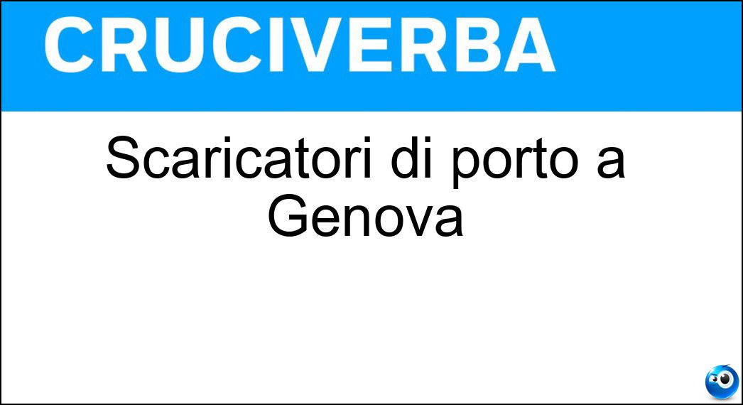 Scaricatori di porto a Genova