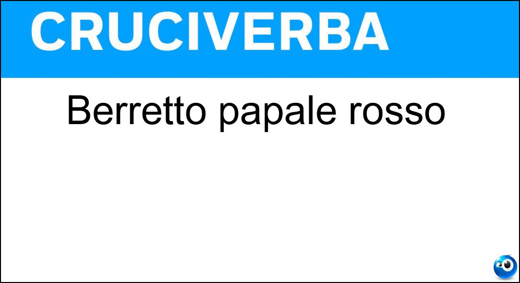 Berretto papale rosso - Cruciverba
