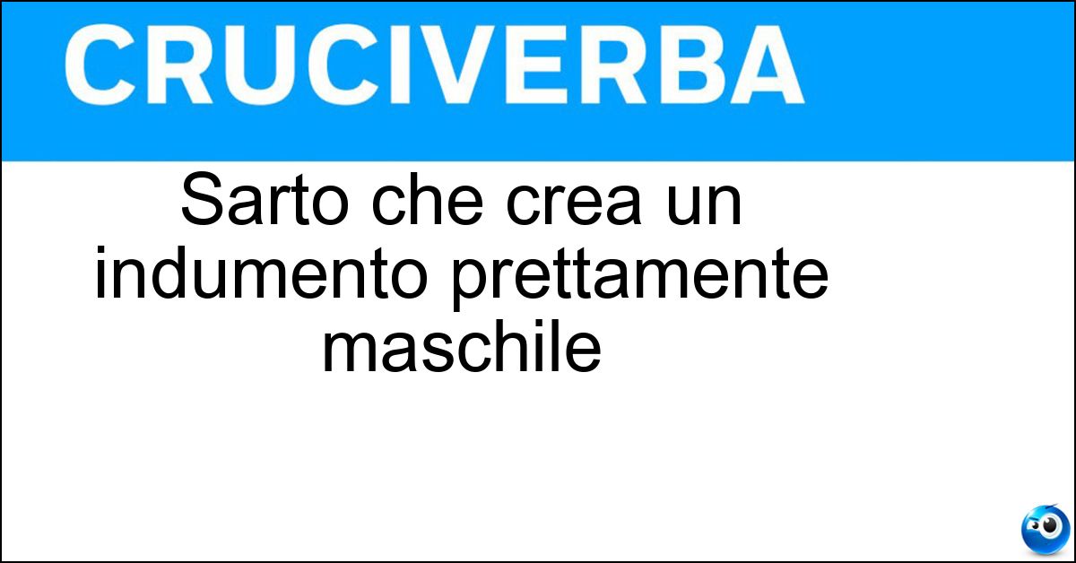 Sarto che crea un indumento prettamente maschile Soluzione Sarto che crea un indumento prettamente maschile - Camiciaio