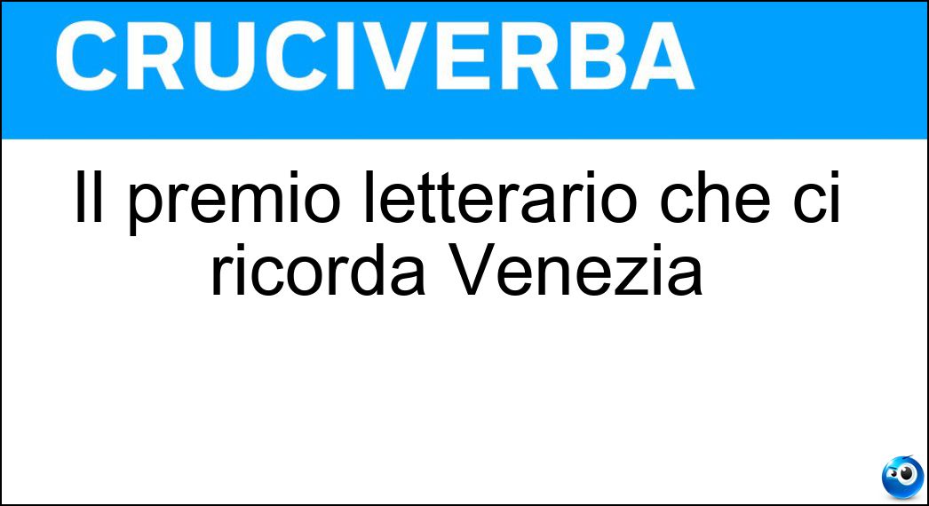 Il premio letterario che ci ricorda Venezia