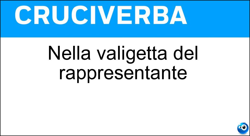 Nella valigetta del rappresentante Soluzione Nella valigetta del rappresentante - Campionario