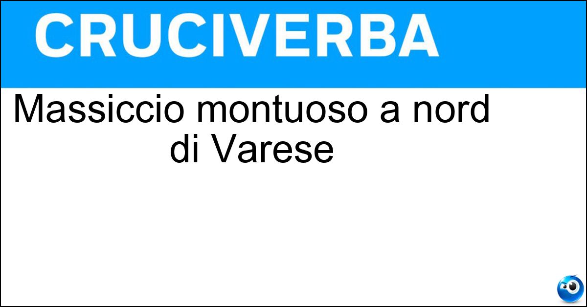 Massiccio montuoso a nord di Varese Soluzione Massiccio montuoso a nord di Varese - Campo Dei Fiori