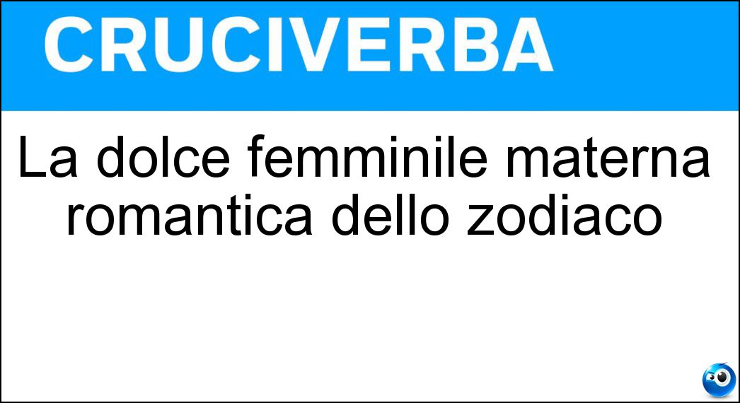 La dolce femminile materna romantica dello zodiaco La dolce femminile materna romantica dello zodiaco