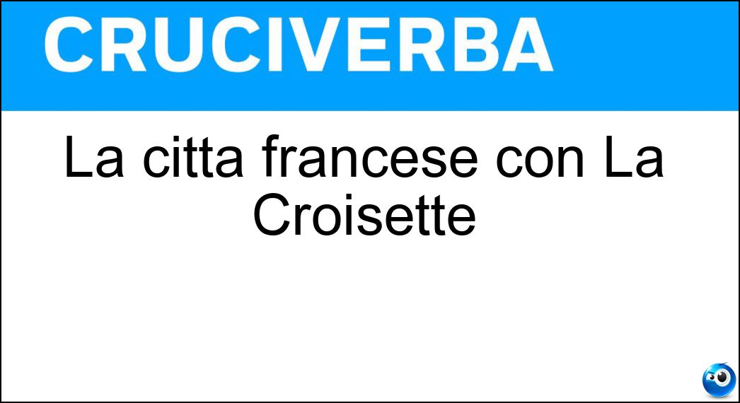 La città francese con La Croisette