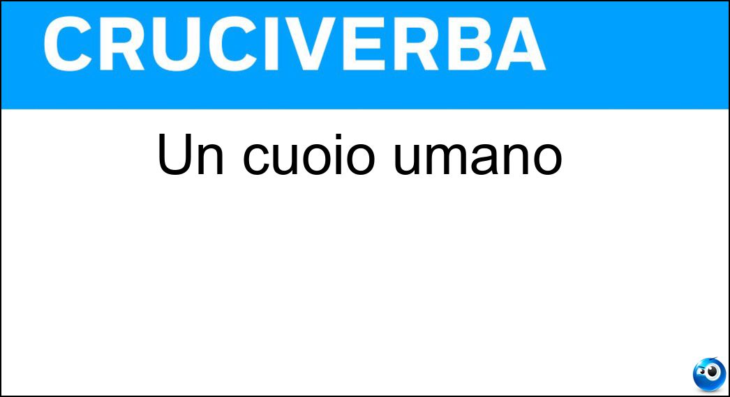 Un cuoio umano Soluzione Cruciverba: Un cuoio umano - Risposta Capelluto