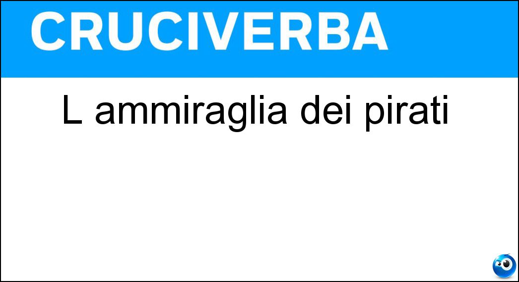 L ammiraglia dei pirati Soluzione L ammiraglia dei pirati - Capitana