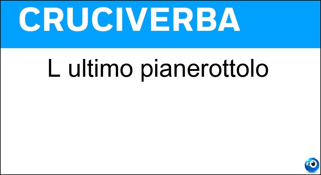L ultimo pianerottolo Soluzione L ultimo pianerottolo - Caposcala