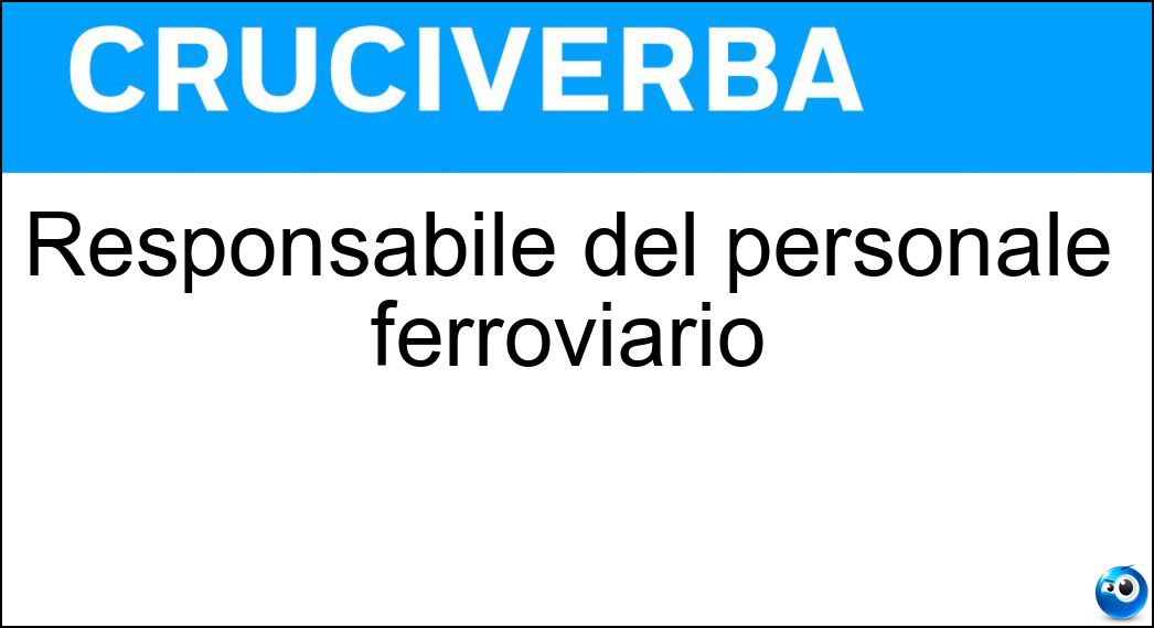 Soluzione Responsabile del personale ferroviario - Capotreno