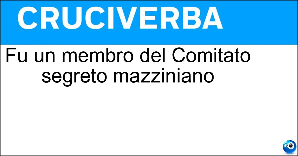 Soluzione Fu un membro del Comitato segreto mazziniano - Carlo Poma