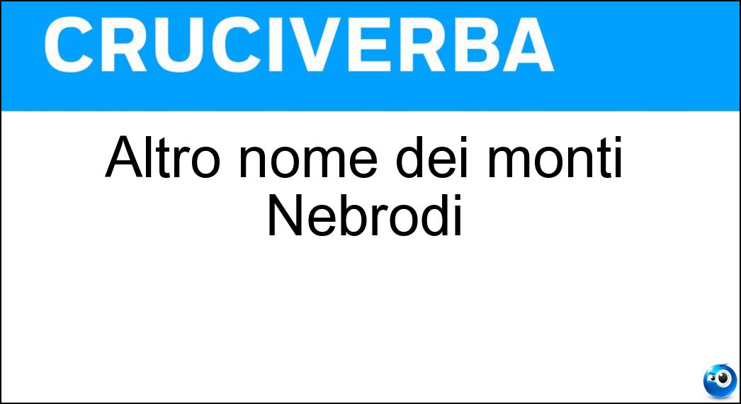 Altro nome dei monti Nebrodi