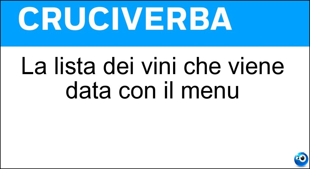 La lista dei vini che viene data con il menu Soluzione La lista dei vini che viene data con il menu - Carta