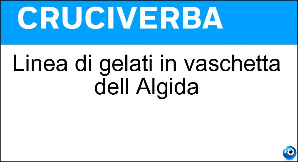 Linea di gelati in vaschetta dell Algida Soluzione Linea di gelati in vaschetta dell Algida - Carte D Or