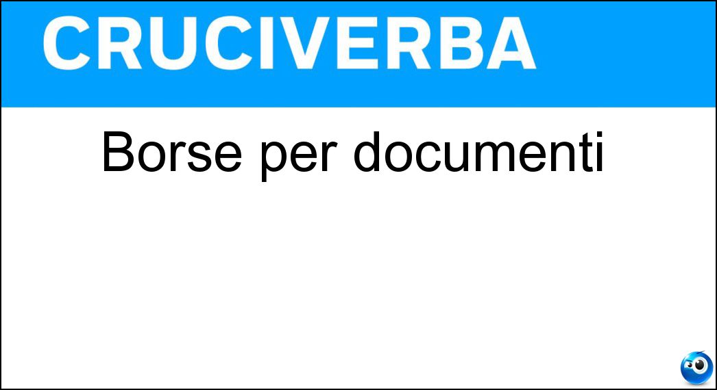 Borse per documenti Soluzione Cruciverba: Borse per documenti - Risposta Cartelle