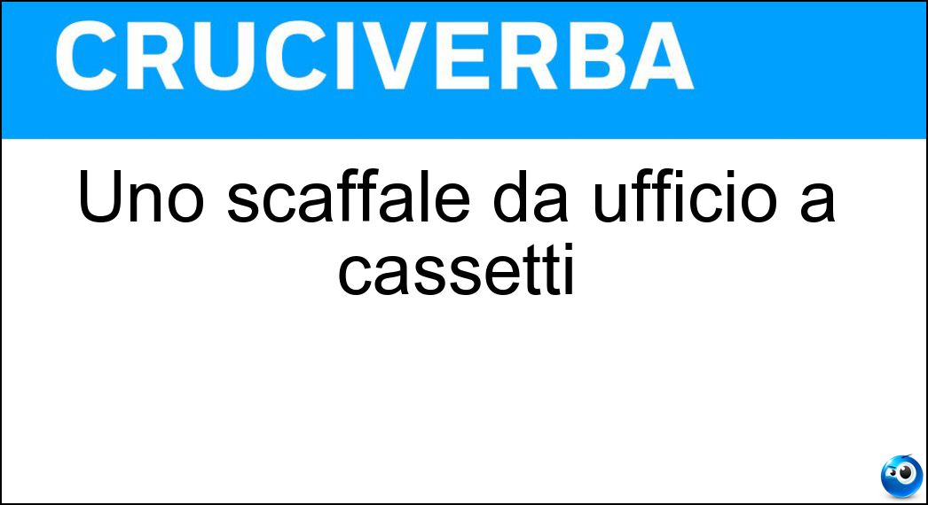 Uno scaffale da ufficio a cassetti Soluzione Cruciverba: Uno scaffale da ufficio a cassetti - Risposta Cartelliera