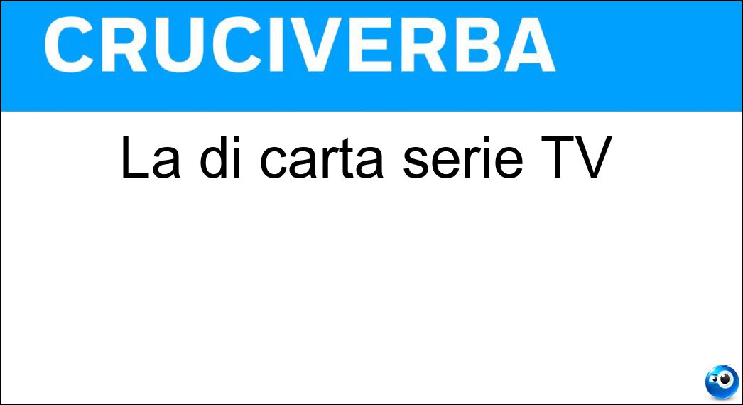 Soluzione La di carta serie TV - Casa