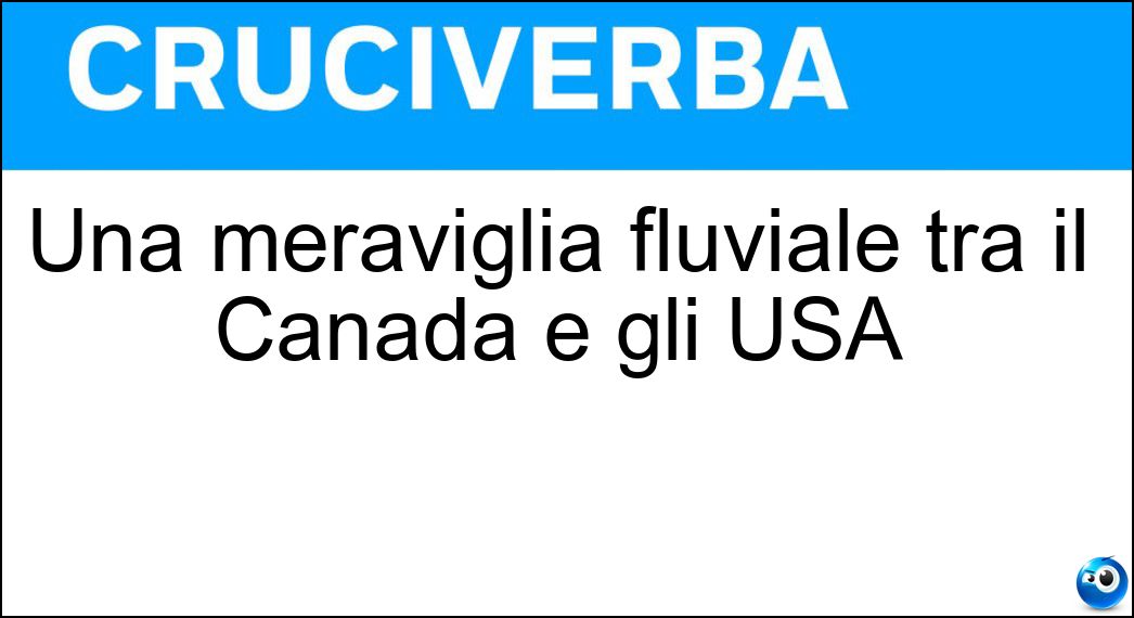 meraviglia fluviale