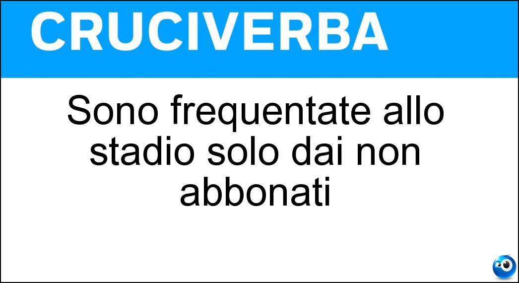 sono frequentate