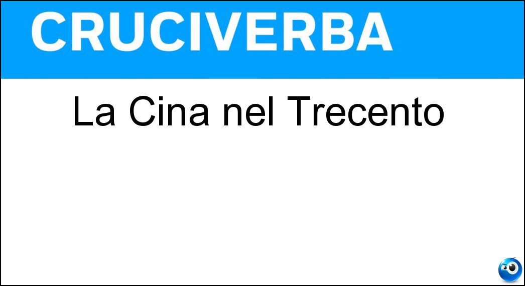 La Cina nel Trecento