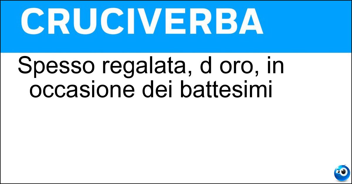 Spesso regalata, d oro, in occasione dei battesimi Soluzione Spesso regalata, d oro, in occasione dei battesimi - Catenina