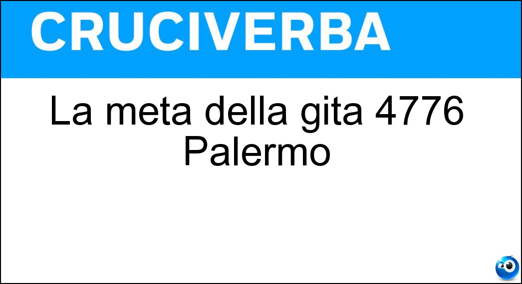 Soluzione La meta della gita 4776 Palermo - Cefalù