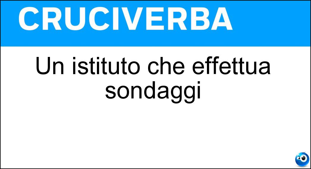 Un istituto che effettua sondaggi Soluzione Un istituto che effettua sondaggi - Censis
