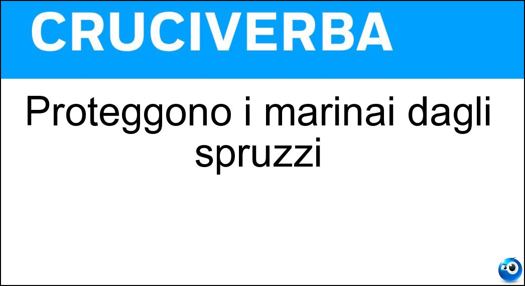 Proteggono i marinai dagli spruzzi Soluzione Proteggono i marinai dagli spruzzi - Cerate