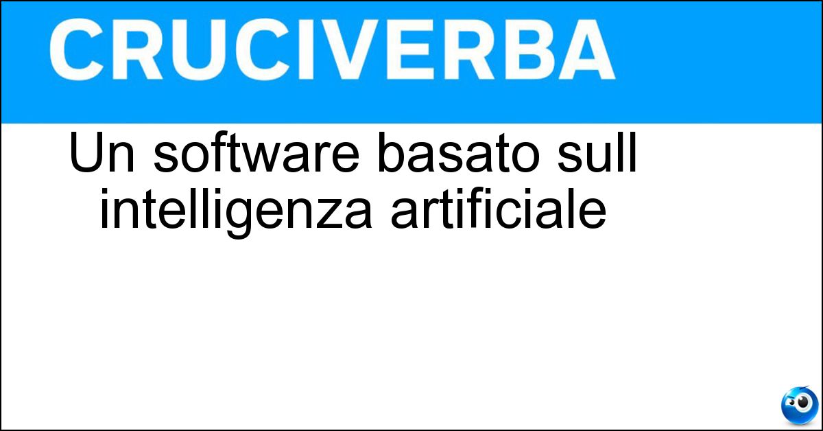 Un software basato sull intelligenza artificiale Soluzione Un software basato sull intelligenza artificiale - Chatgpt