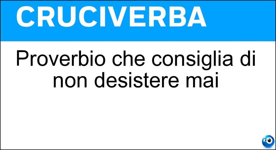 proverbio consiglia