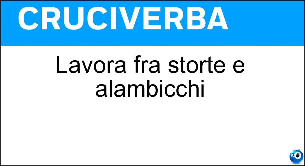 lavora storte