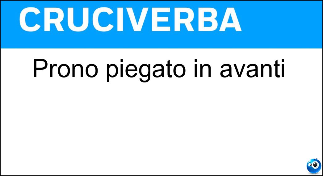 Prono piegato in avanti Soluzione Prono piegato in avanti - Chino