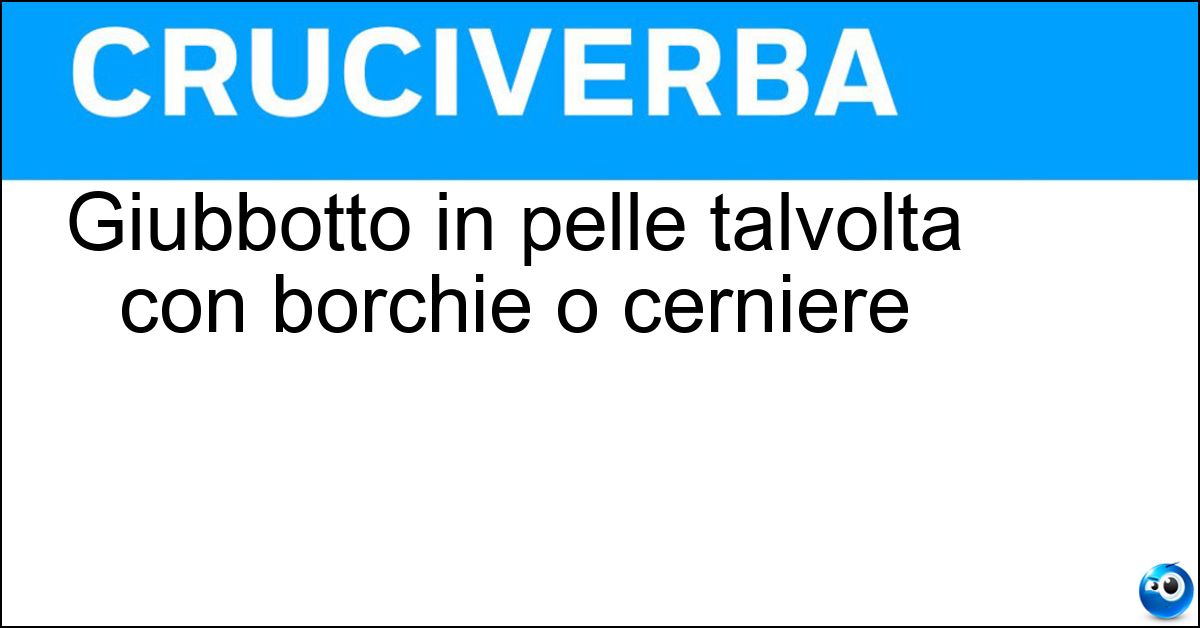 Giubbotto in pelle talvolta con borchie o cerniere Soluzione Giubbotto in pelle talvolta con borchie o cerniere - Chiodo