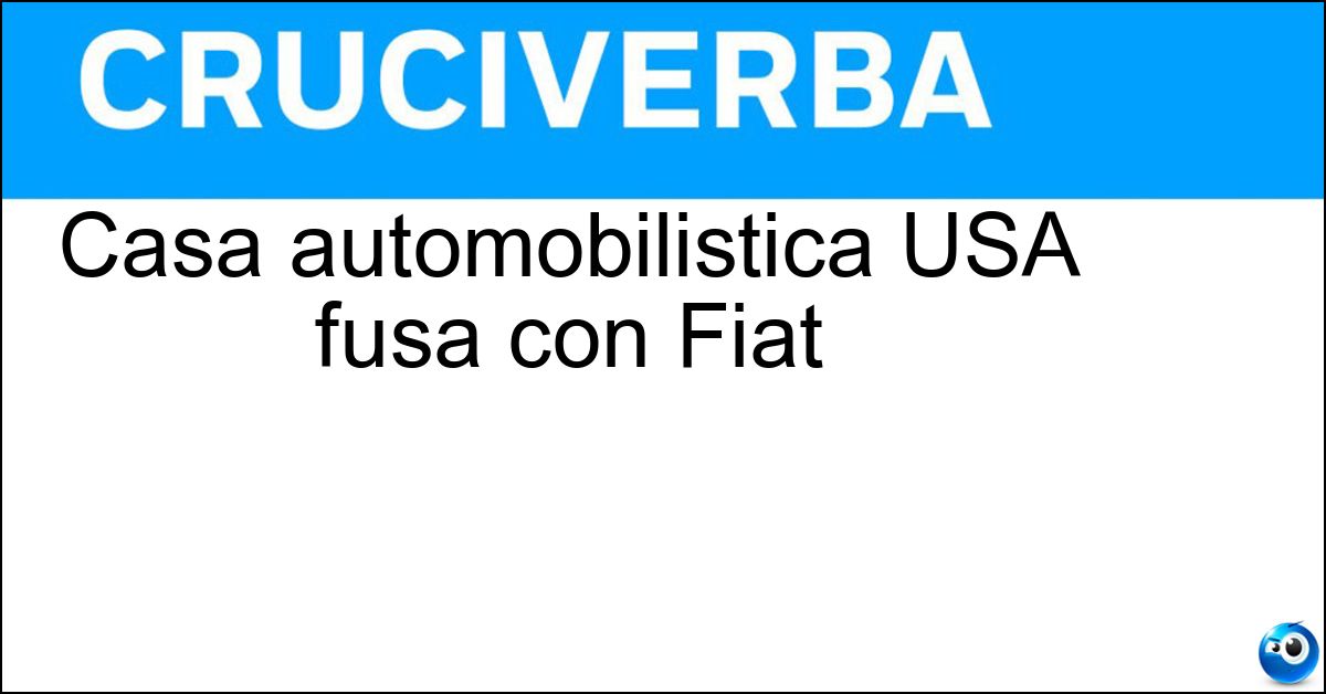 Soluzione Casa automobilistica USA fusa con Fiat - Chrysler