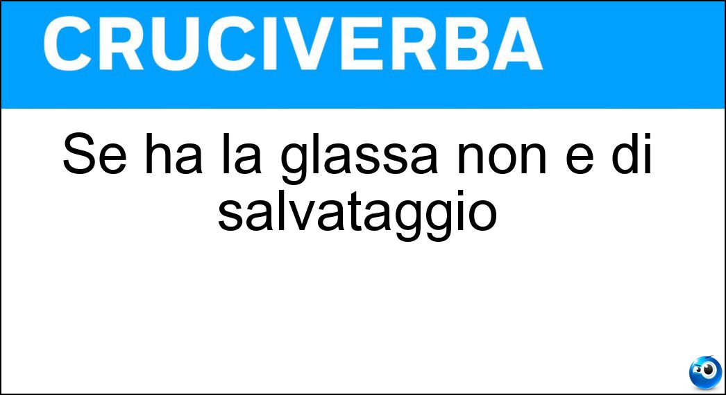 glassa salvataggio